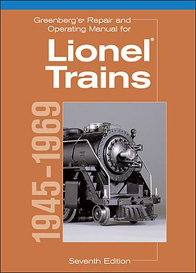 Kalmbach Repair and Operating Manual for Lionel Trains 1945-1969 Model Railroading Book #8160