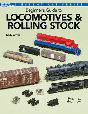 Kalmbach-Publishing Beginners Guide to Locomotives & Rolling Stock