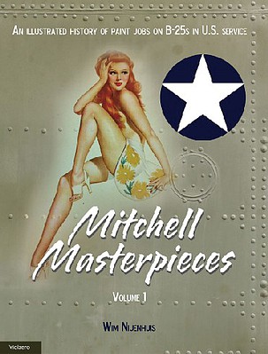 Lanasta Mitchell Masterpieces 1- An Illustrated History of Paint Jobs on B25s In US Service