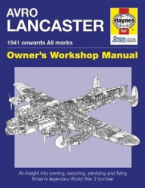 Motorbooks Avro Lancaster 1941 Onwards Owners Workshop Manual Model Instruction Manual #4637