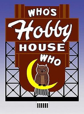 Micro-Structures Whos Hobby House Animated Neon Billboard HO Scale Model Railroad Sign #441402