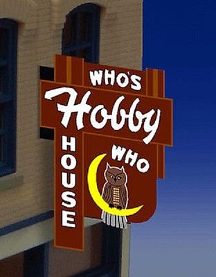 Micro-Structures Whos Hobby House Vertical Wall-Mount Animated Billboard HO Scale Model Railroad Sign #441452