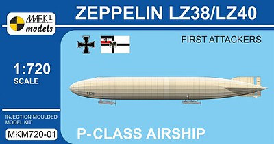 Mark-I 1/720 Zeppelin LZ38/LZ40 First Attackers P-Class German Airship