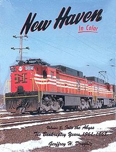 Morning-Sun Volume 3 New Haven in Color 1961-1968 Model Railroading Book #1149