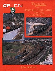 Morning-Sun Trackside Series British Columbia with Matt Herson Model Railroading Book #1167