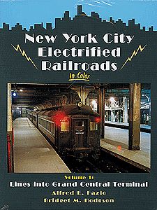 Morning-Sun New York City Electrified Railroads Vol 1 Lines Into GC Terminal Model Railroading Book #1390