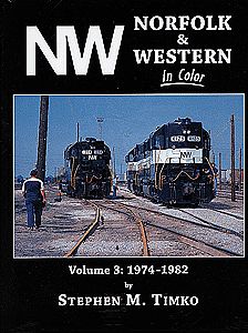 Morning-Sun Norfolk & Western In Color Volume 3 1974-1982 Model Railroading Book #1397
