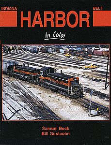 Morning-Sun Indiana Harbor Belt In Color Model Railroading Book #1421