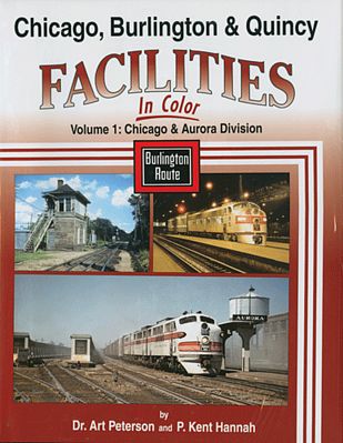 Morning-Sun Chicago, Burlington & Quincy Facilities Volume 1 Model Railroading Book #1500