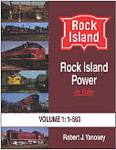 Morning-Sun Rock Island Power in Color Volume 1 #1-563 Model Railroading Book #1518