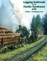 Morning-Sun Logging Railroads of the Pacific Northwest in Color Volume 1 Model Railroading Book #1572