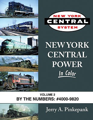 Morning-Sun New York Central Power in Color Volume 2 By the Numbers-#4000 - 9820