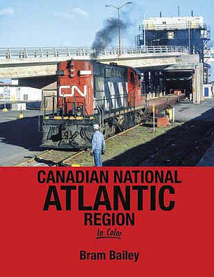 Morning-Sun Canadian National Atlantic Region in Color Hardcover, 128 Pages