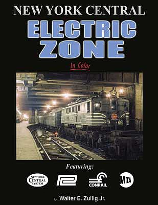 Morning-Sun New York Central Electric Zone in Color Hardcover, 128 Pages