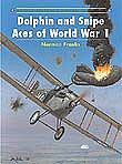 Osprey-Publishing Aircraft of the Aces - Dolphian & Snipe Aces of WWI Military History Book #aa48