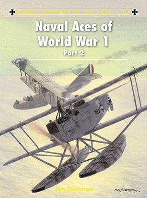 Osprey-Publishing Aircraft of the Aces - Naval Aces WWI Pt2 Military History Book #ace104