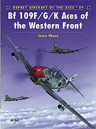 Osprey-Publishing Bf 109F/G/K Aces of the Western Front Military ...