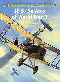Osprey-Publishing SE 5/5a Aces of WWI Military History Book #ace78