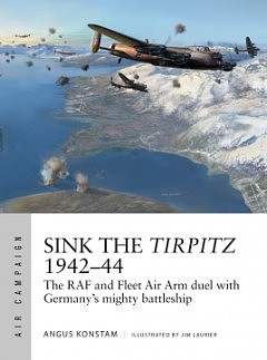 Osprey-Publishing Sink the Tirpitz 1942-44