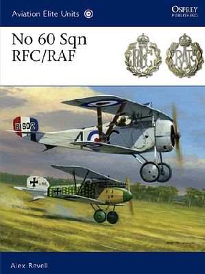 Osprey-Publishing Aviation Elite - No 60 Sqn RFC/RAF Military History Book #ae41
