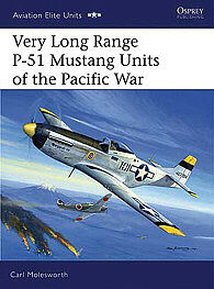 Osprey-Publishing Very Long Range P-51 Mustang Units of the Pacific War Military History Book #aeu21