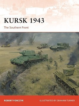 Osprey-Publishing Campaign- Kursk 1943 The Southern Front