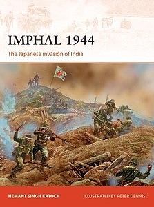 Osprey-Publishing Campaign- Imphal 1944