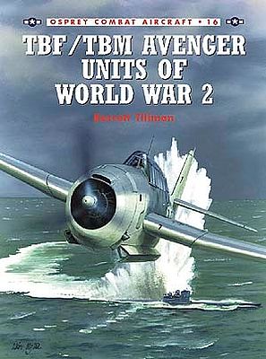 Osprey-Publishing Combat Aircraft - TBF/TBM Avenger Units of WWII Military History Book #ca16