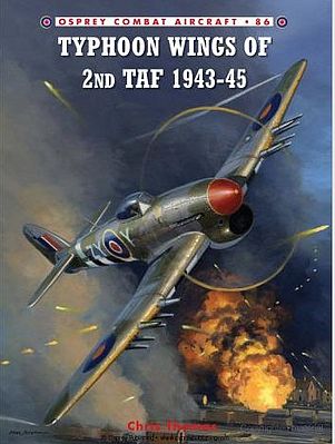 Osprey-Publishing Combat Aircraft - Typhoon Wings of 2nd TAF 1943-45 Military History Book #ca86