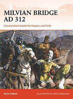 Osprey-Publishing Milvian Bridge AD 312 Military History Book #cam296