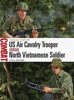Osprey-Publishing U.S. Air Cavalry Trpr vs N Vietnamese Sl