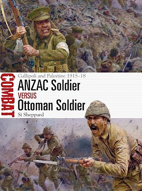 Osprey-Publishing Combat- ANZAC Soldier vs Ottoman Soldier Gallipoli & Palestine 191518