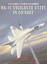 Osprey-Publishing RA-5C Vigilante Units in Combat Military History Book #com51