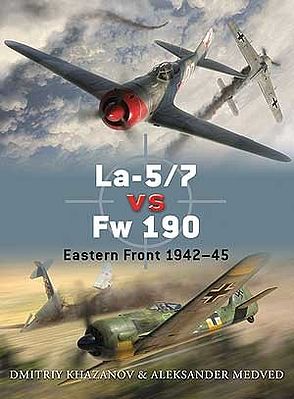 Osprey-Publishing La5/7 vs Fw190 Eastern Front 1942-45 Military History Book #d39