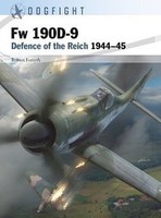 Osprey-Publishing Dogfight- Fw190D9 Defence of the Reich 1944-45