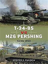 Osprey-Publishing T-34-85 Vs M26 Pershing Korea 1950 Military History Book #due32