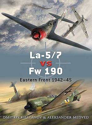 Osprey-Publishing La-5/7 Vs Fw-190 EF 1942-45 Military History Book #due39