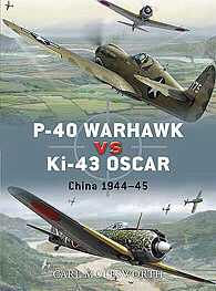 Osprey-Publishing P-40 Warhawk Vs Ki-43 Oscar Military History Book #due8