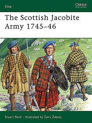 Osprey-Publishing The Scottish Jacobite Army 1745-1746 Military History Book #e149