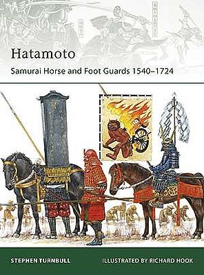 Osprey-Publishing Hatamoto Samurai Horse & Foot Guards - 1540-1724 Military History Book #e178