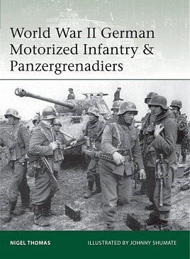 Osprey-Publishing Elite- World War II German Motorized Infantry & Panzergrenadiers