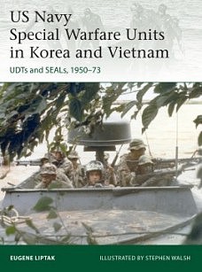 Osprey-Publishing Elite- US Navy Special Warfare Units in Korea & Vietnam