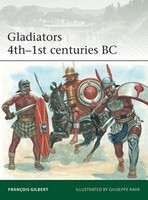Osprey-Publishing Elite- Gladiators 4th1st Centuries BC