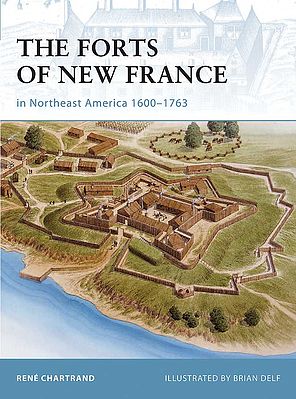 Osprey-Publishing The Forts of New France Military History Book #for75