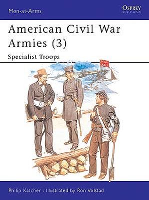 Osprey-Publishing American Civil War Armies (3) Specialist Troops ...