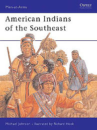 Osprey-Publishing American Indians of the Southeast Military History Book #maa288
