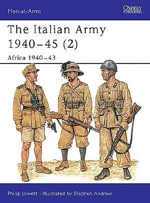 Osprey-Publishing The Italian Army 2 1940-45 Military History Book #maa349