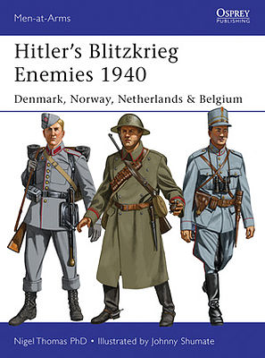 Osprey-Publishing Hitlers Blitzkrieg Enemies 1940 Military History Book #maa493