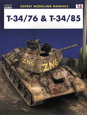 Osprey-Publishing T-34/76 & T-34/85 Modelling Manual #man16
