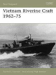 Osprey-Publishing Vietnam Riverine Craft 1962-75 Military History Book #nvg128